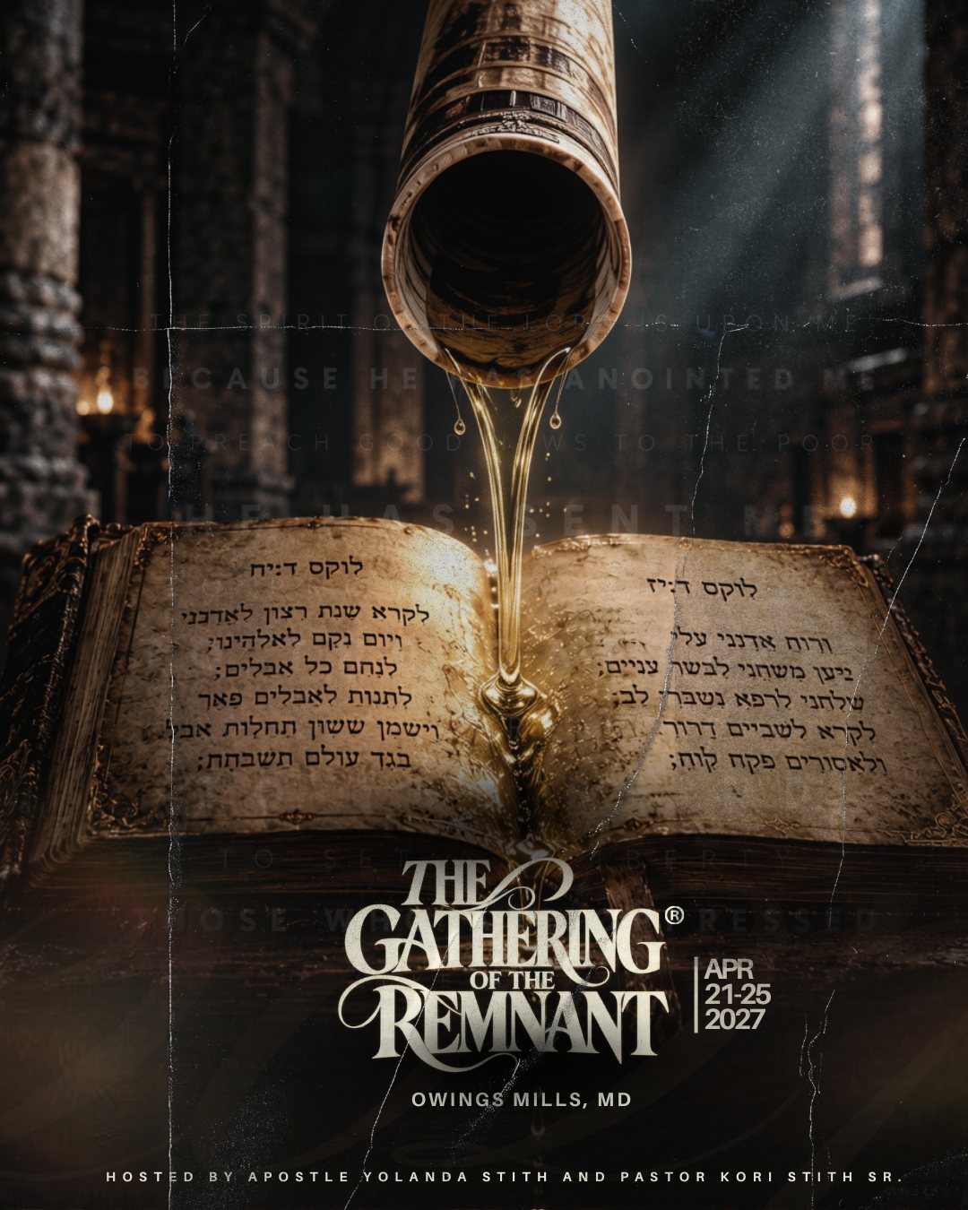 Flyer for The Gathering of the Remnant, April 21 to 25, 2027, Owings Mills, Maryland, hosted by Apostle Yolanda Stith and Pastor Kori Stith Sr.